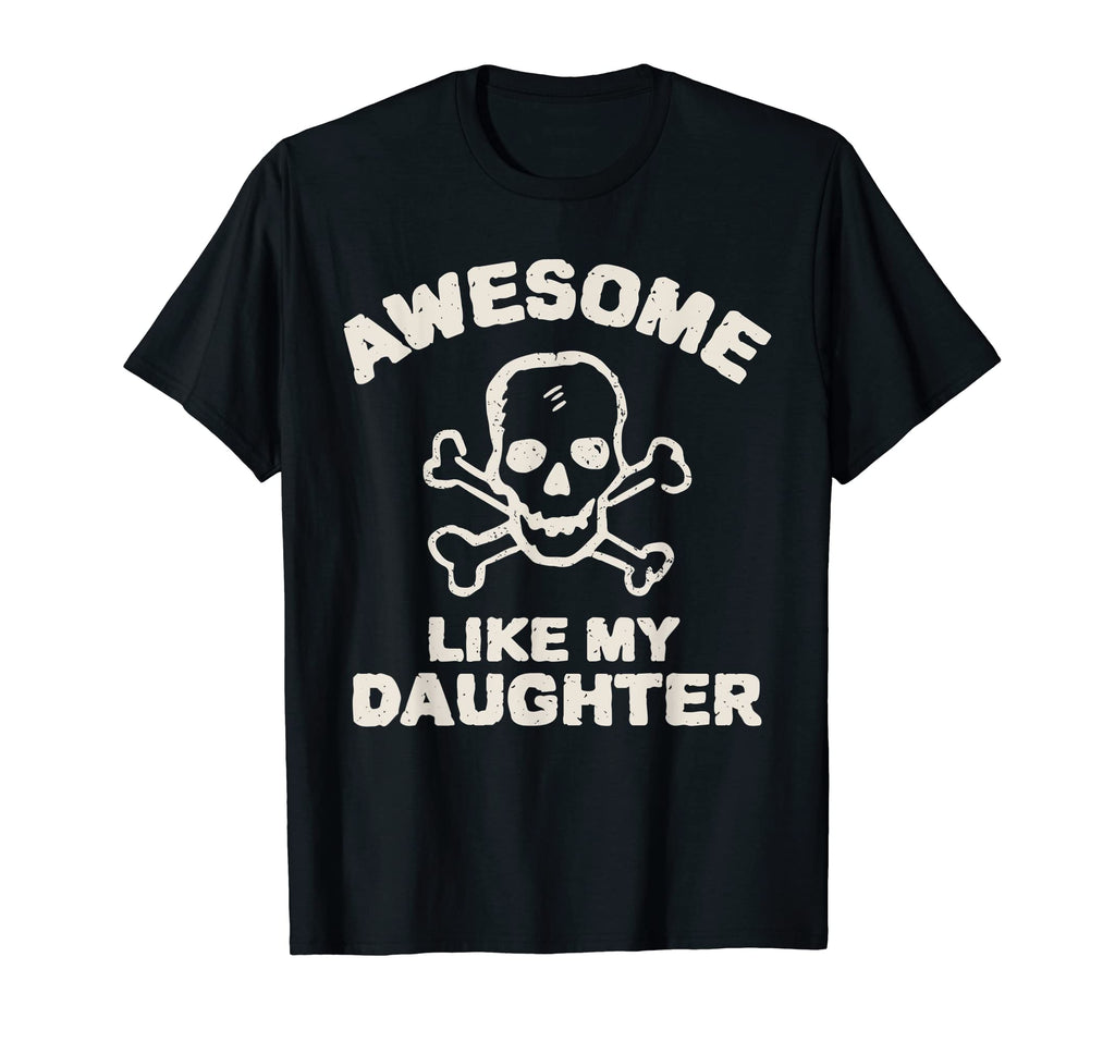 Awesome Like My Daughter Fathers Day T-Shirt - Minimalist Print for Adults - T-Shirt, Sweatshirt, Hoodie