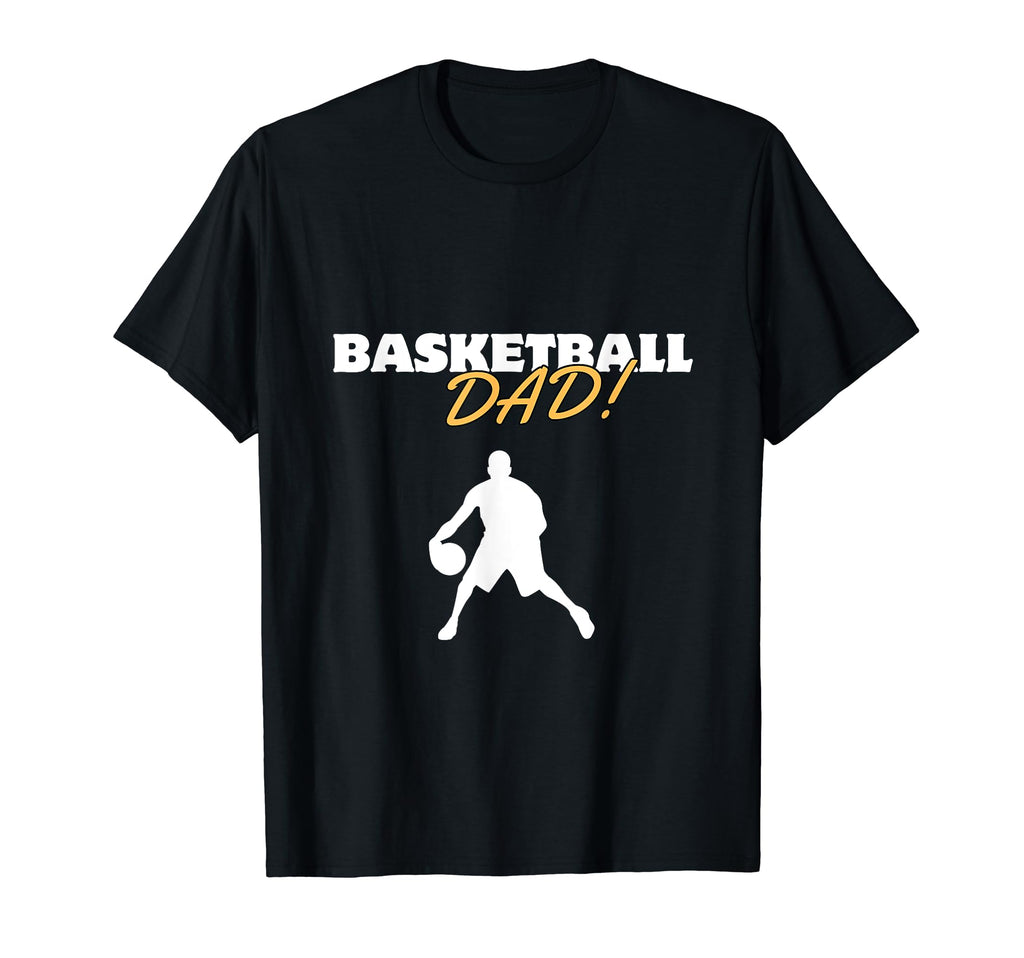 Basketball Dad Sports Dad Basketball T-Shirt - Unique Graphic Men Women - T-Shirt, Sweatshirt, Hoodie