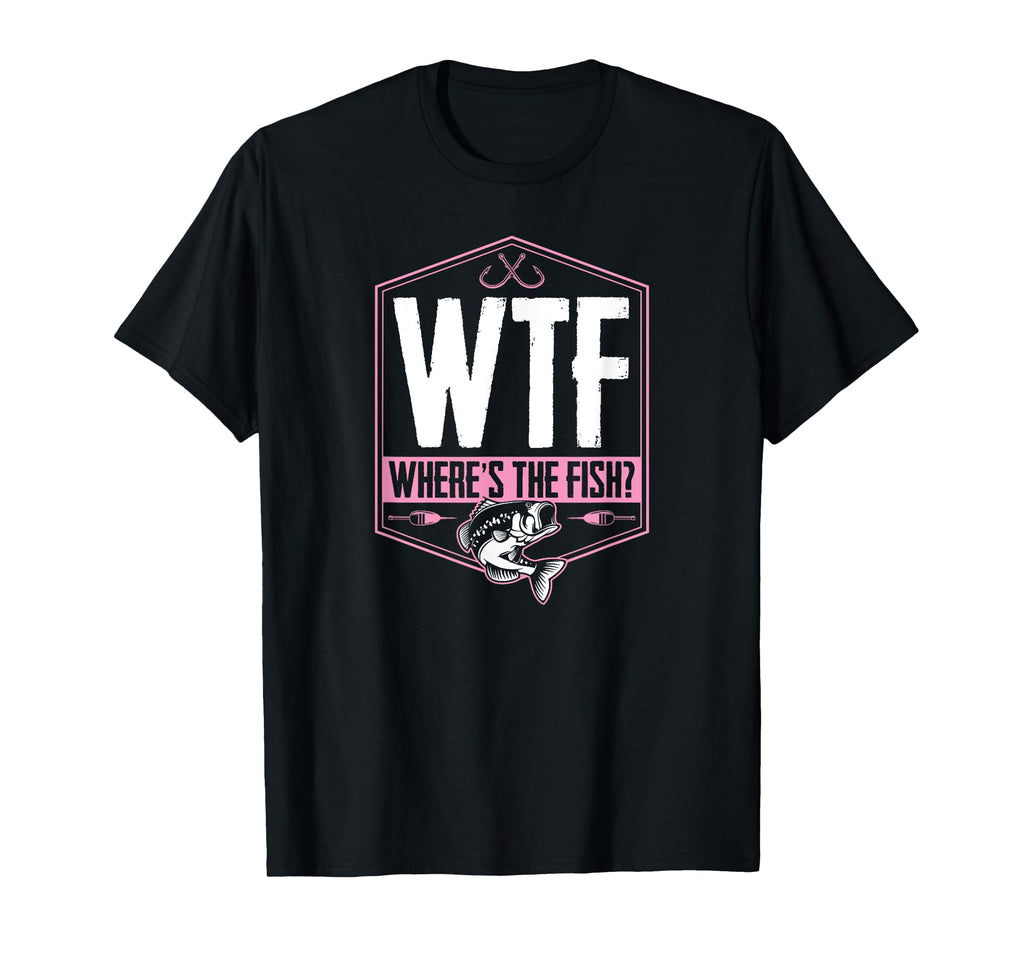 Wtf Wheres Fish Funny Bass Fishing T-Shirt - Fun Novelty Design Men Women - T-Shirt, Sweatshirt, Hoodie