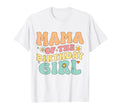 Mama Birthday Groovy Themed Aesthetic T-Shirt - Aesthetic Graphic Unisex - T-Shirt, Sweatshirt, Hoodie