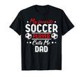 My Favorite Soccer Player Calls Me T-Shirt - Aesthetic Graphic Men Women - T-Shirt, Sweatshirt, Hoodie