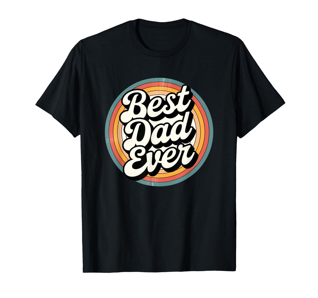 Best Dad Ever Etro Sunset Fathers T-Shirt - Fun Novelty Design Men Women - T-Shirt, Sweatshirt, Hoodie