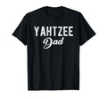 Yahtzee Dad Player Dice Game Fathers Day T-Shirt - Trendy Graphic Men Women - T-Shirt, Sweatshirt, Hoodie