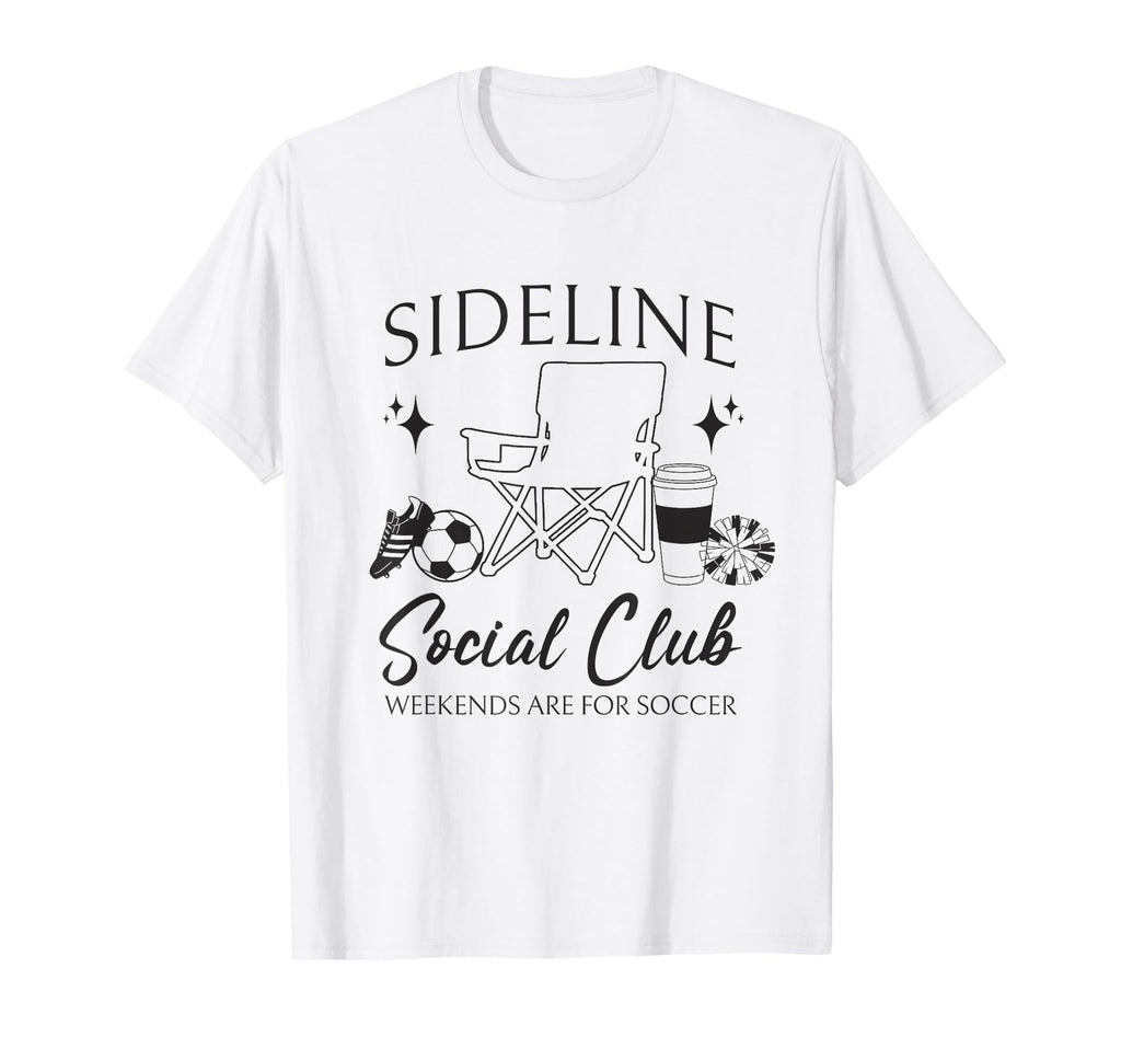 Sideline Social Club Soccer Mom Game T-Shirt - Trendy Graphic Men Women - T-Shirt, Sweatshirt, Hoodie