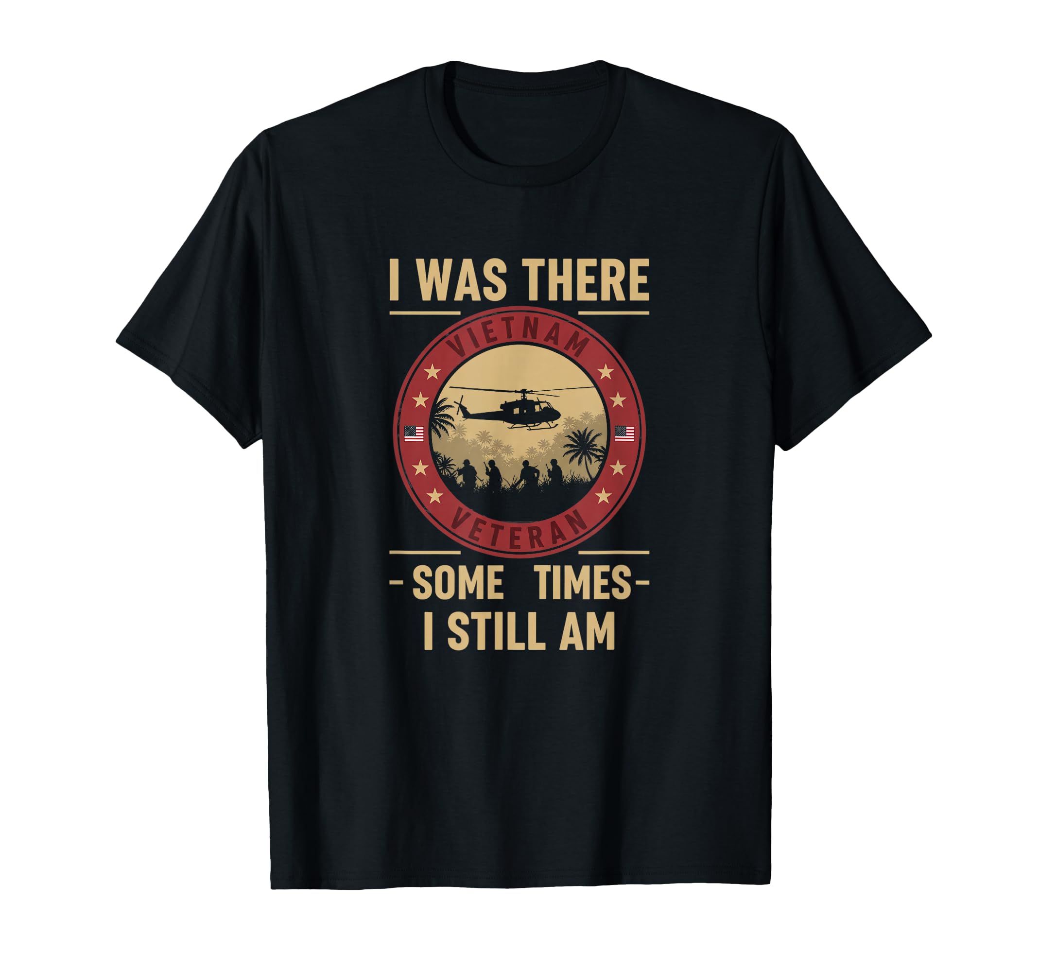 I Was There Vietnam Veteran Sometimes I T-Shirt - Minimalist Print Unisex - T-Shirt, Sweatshirt, Hoodie