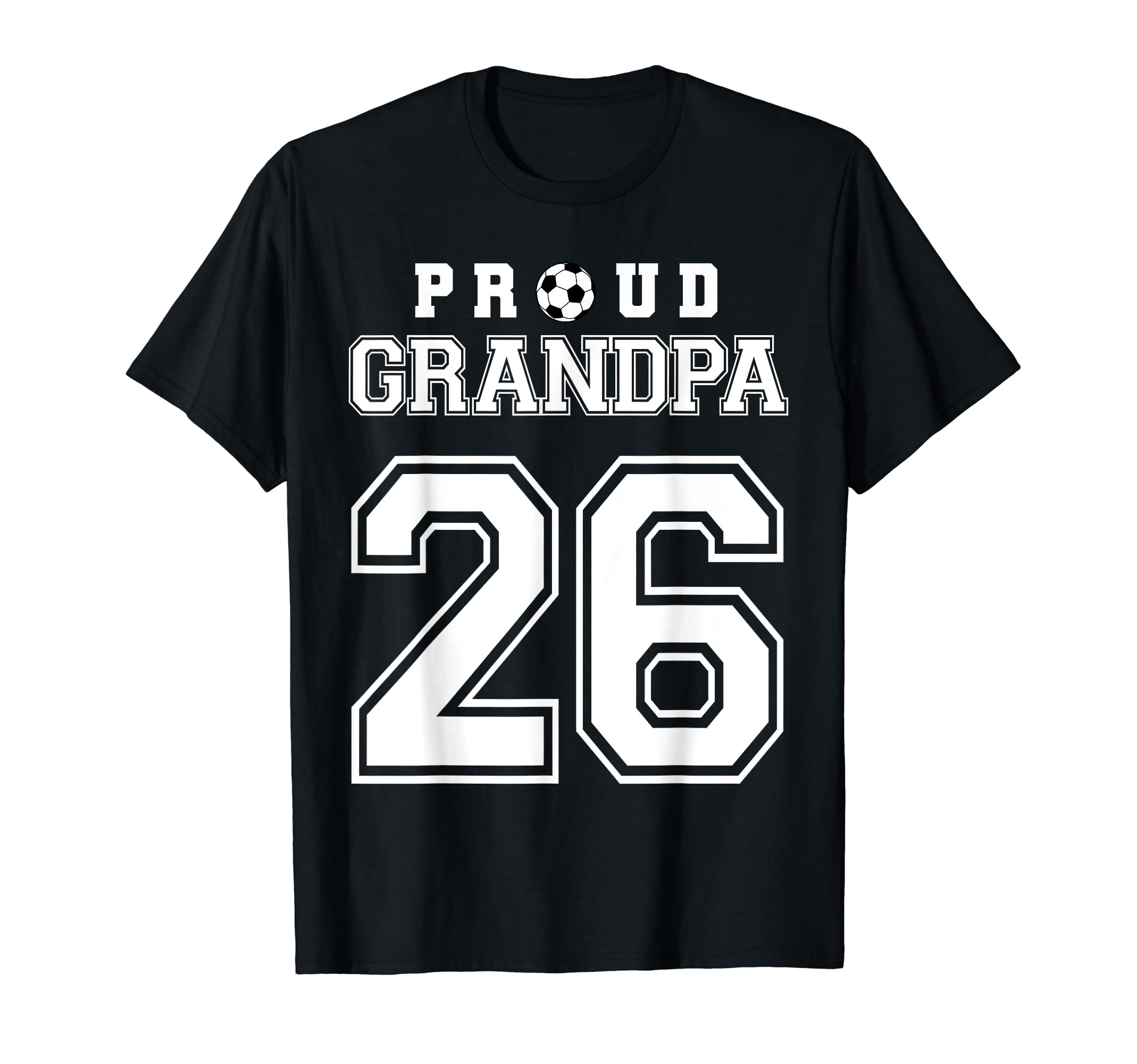 Number 26 Custom Proud Soccer Futbol T-Shirt - Streetwear Style Men Women - T-Shirt, Sweatshirt, Hoodie