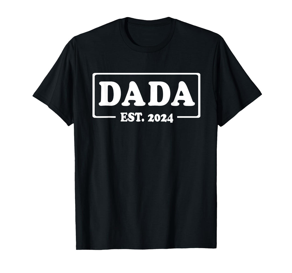 Dada New Dad Est 2024 T-Shirt - Streetwear Style Unisex - T-Shirt, Sweatshirt, Hoodie