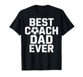 Best Coach Dad Ever Soccer Player T-Shirt - Unique Graphic for Adults - T-Shirt, Sweatshirt, Hoodie