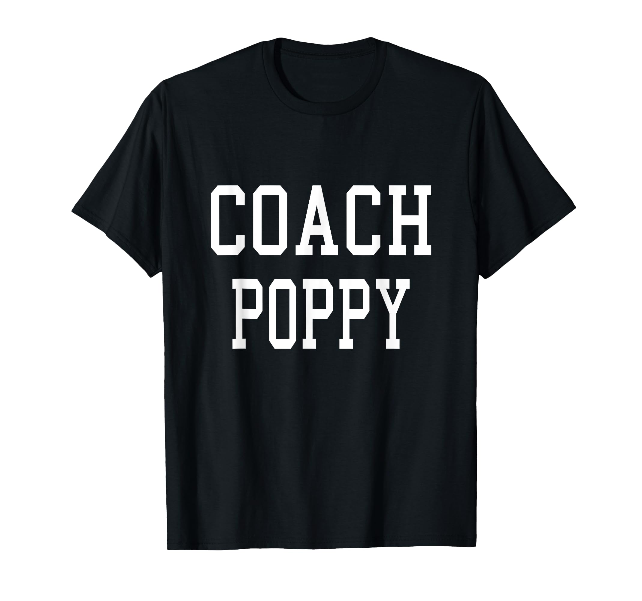 Coach Poppy Custom Football Soccer Baseball T-Shirt - Graphic Print Unisex - T-Shirt, Sweatshirt, Hoodie