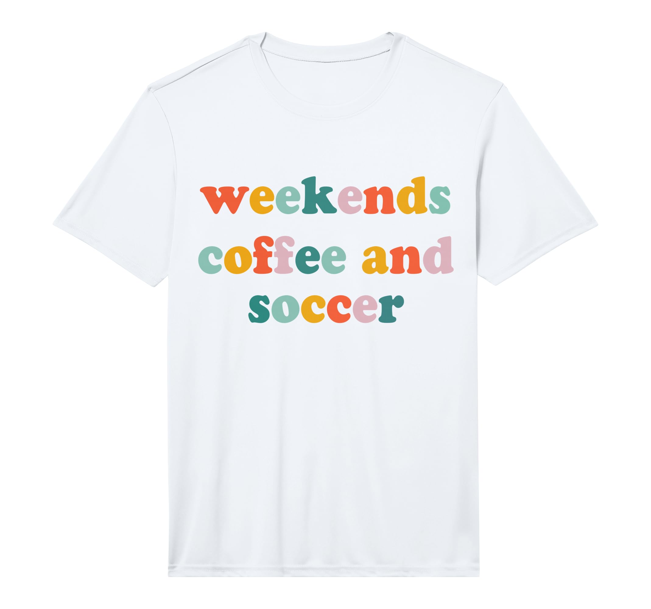 Weekends Coffee And Soccer Soccer T-Shirt - Novelty Apparel Men Women - T-Shirt, Sweatshirt, Hoodie