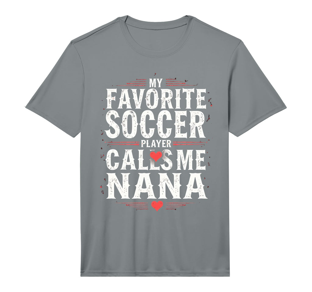 Proud Soccer Nana Funny Grandma Lover T-Shirt - Trendy Graphic Men Women - T-Shirt, Sweatshirt, Hoodie