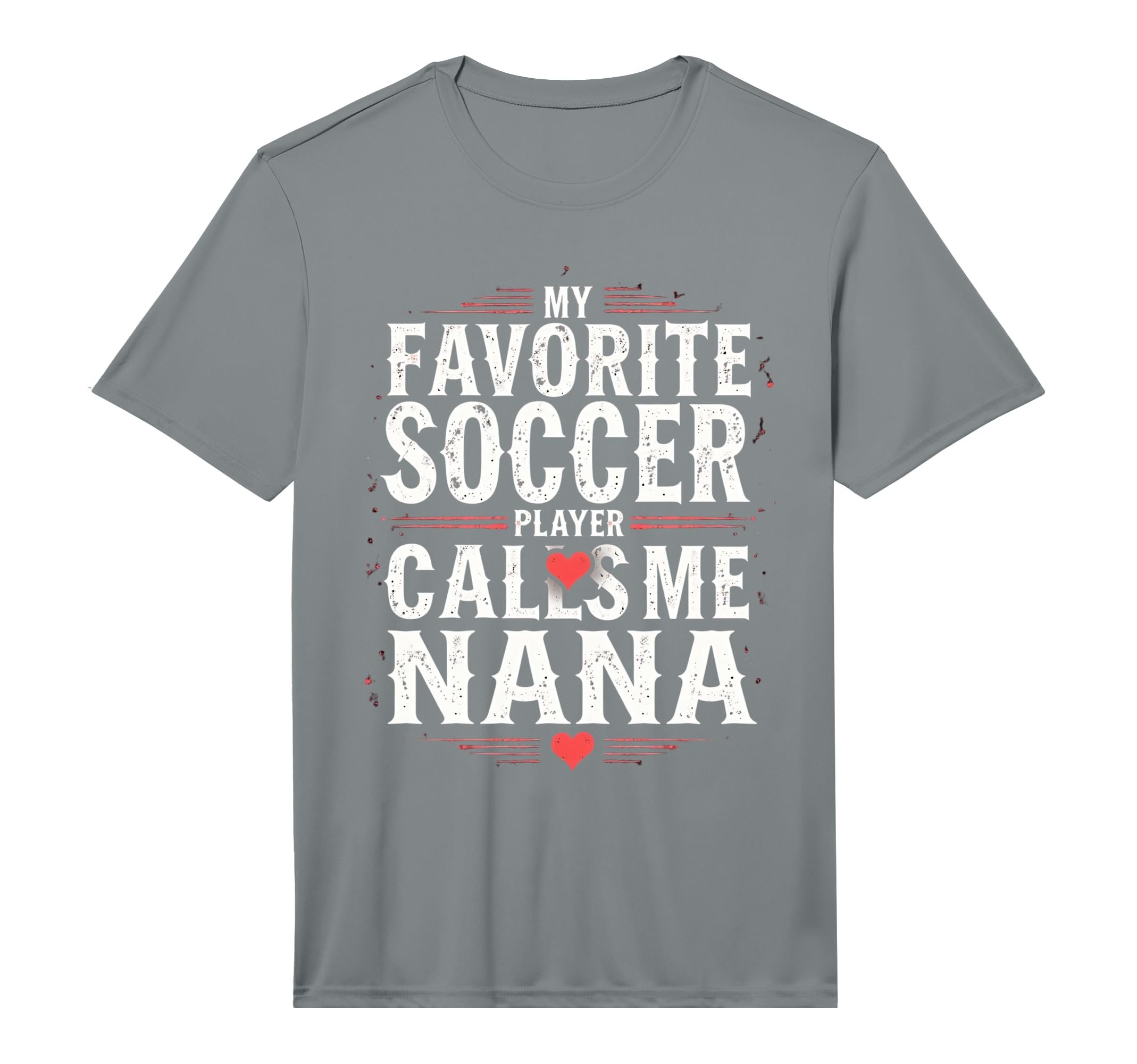 Proud Soccer Nana Funny Grandma Lover T-Shirt - Trendy Graphic Men Women - T-Shirt, Sweatshirt, Hoodie
