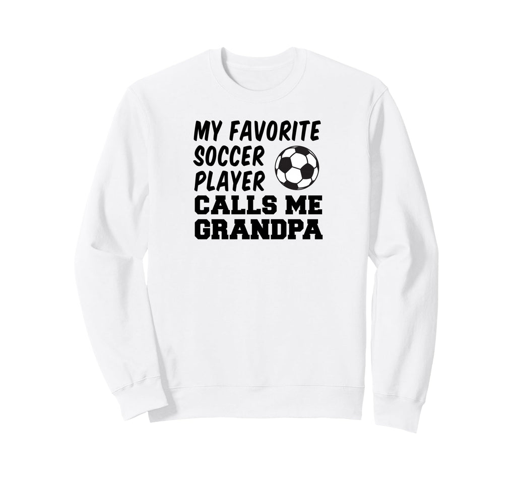 My Favorite Soccer Player Calls Me Sweatshirt - Trendy Graphic Unisex - T-Shirt, Sweatshirt, Hoodie