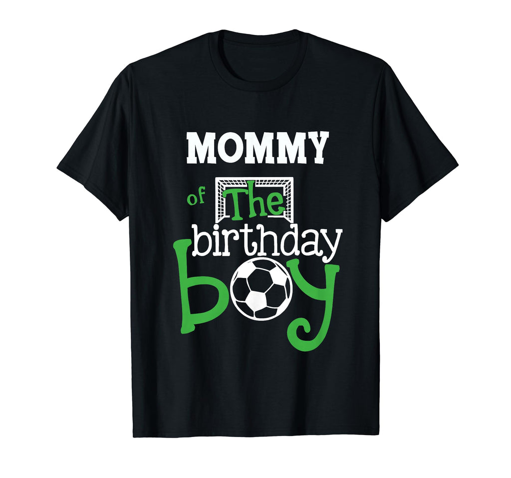 Mommy Birthday Soccer Player T-Shirt - Streetwear Style for Adults - T-Shirt, Sweatshirt, Hoodie