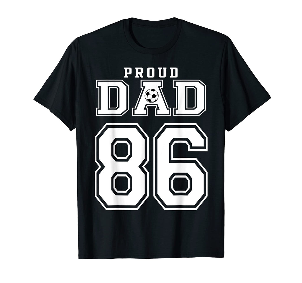 Number 86 Custom Proud Soccer T-Shirt - Casual Everyday Wear for Adults - T-Shirt, Sweatshirt, Hoodie