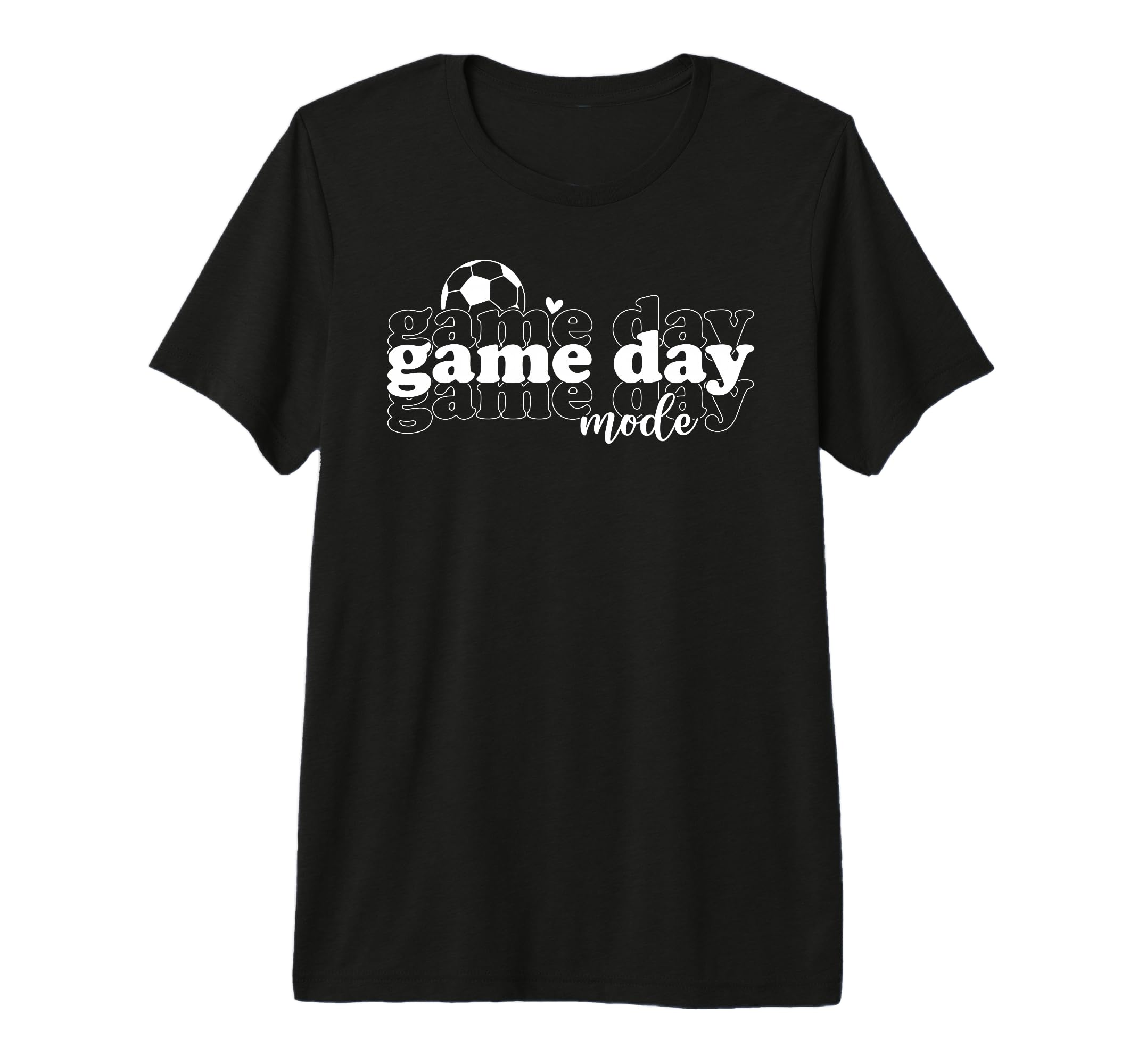 Soccer Game Day Mode Game Day Soccer Tri T-Shirt - Graphic Print Unisex - T-Shirt, Sweatshirt, Hoodie
