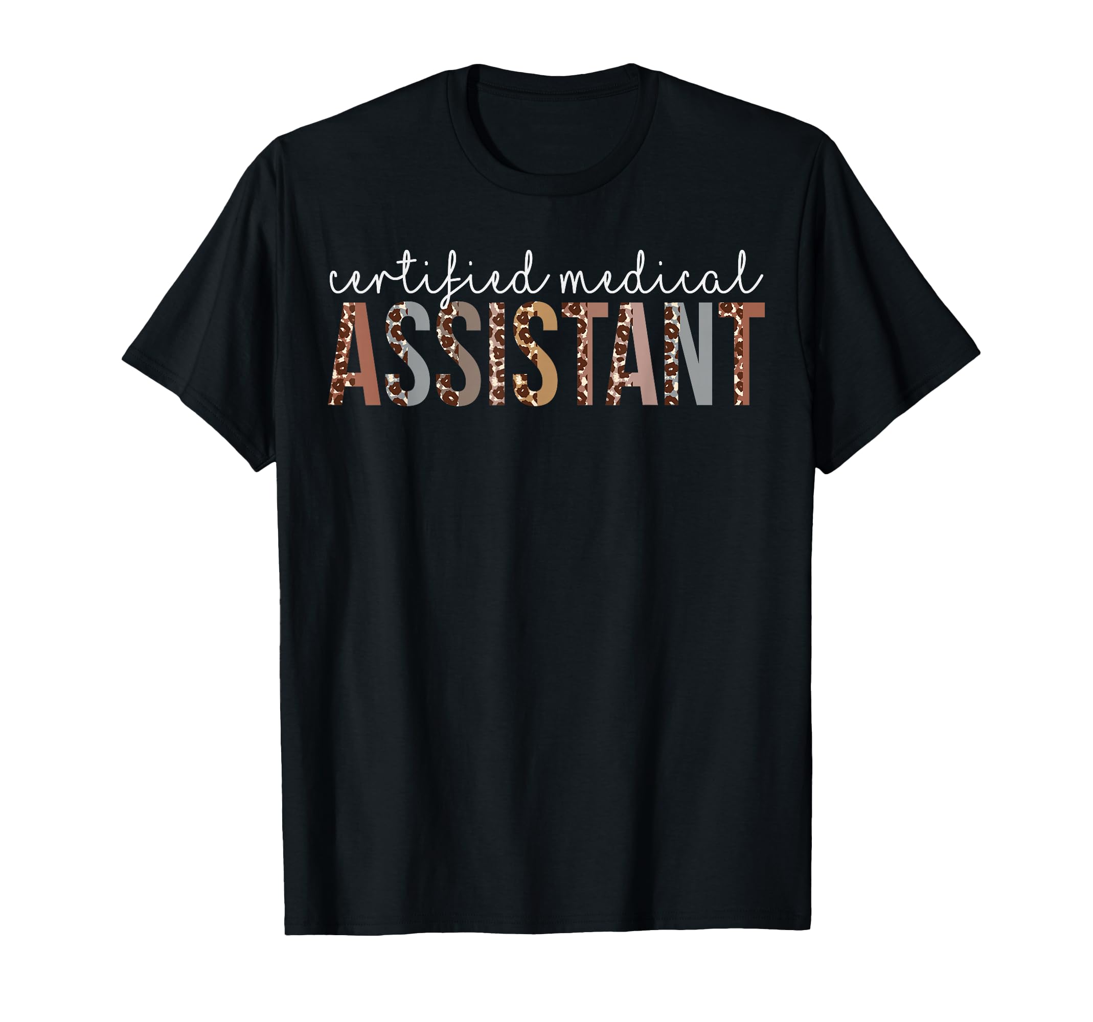 Leopard Cma Certified Medical T-Shirt - Fun Novelty Design Men Women - T-Shirt, Sweatshirt, Hoodie