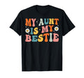 Groovy My Aunt Is My Bestie Aunt And T-Shirt - Trendy Graphic for Adults - T-Shirt, Sweatshirt, Hoodie