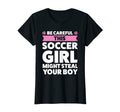 Womens Be Careful This Soccer Might T-Shirt - Novelty Apparel Men Women - T-Shirt, Sweatshirt, Hoodie
