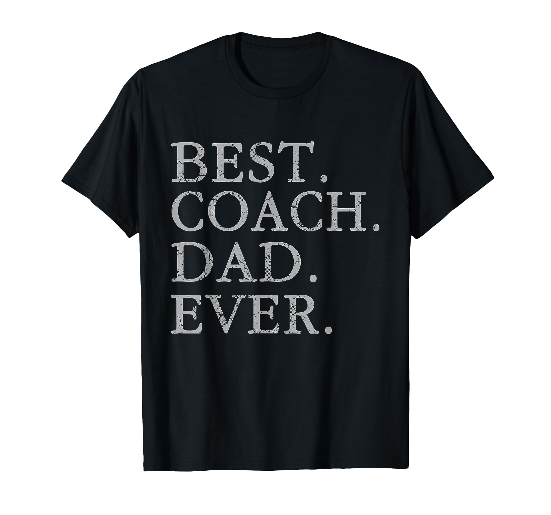 Best Coach Dad Ever Sports Baseball T-Shirt - Unique Graphic Unisex - T-Shirt, Sweatshirt, Hoodie