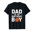 Dad Birthday Basketball Celebration T-Shirt - Fun Novelty Design Unisex - T-Shirt, Sweatshirt, Hoodie