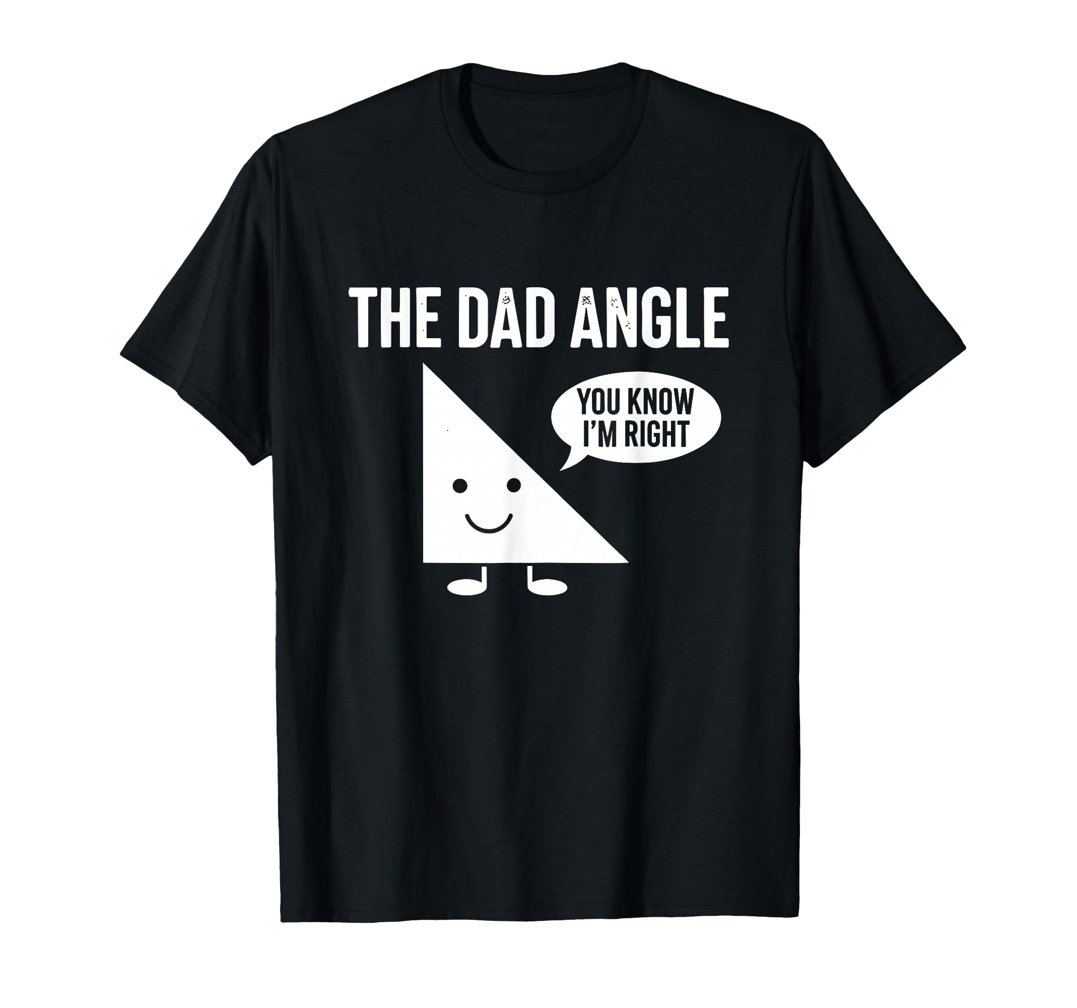Dad Angle Funny Math T-Shirt - Minimalist Print Men Women - T-Shirt, Sweatshirt, Hoodie