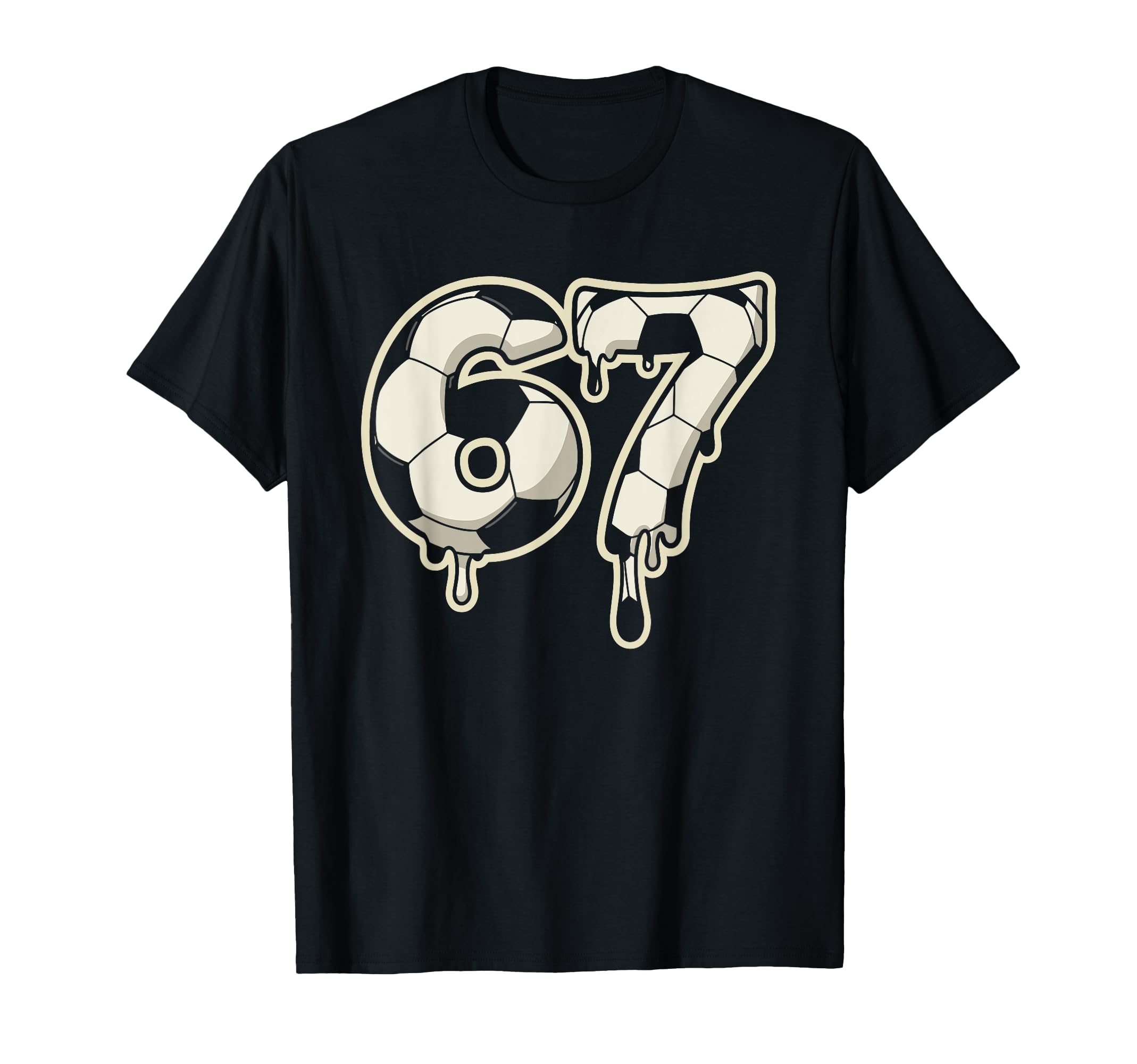 6 7 Soccer Ball Drip Six Seven Meme T-Shirt - Custom Art Print Unisex - T-Shirt, Sweatshirt, Hoodie