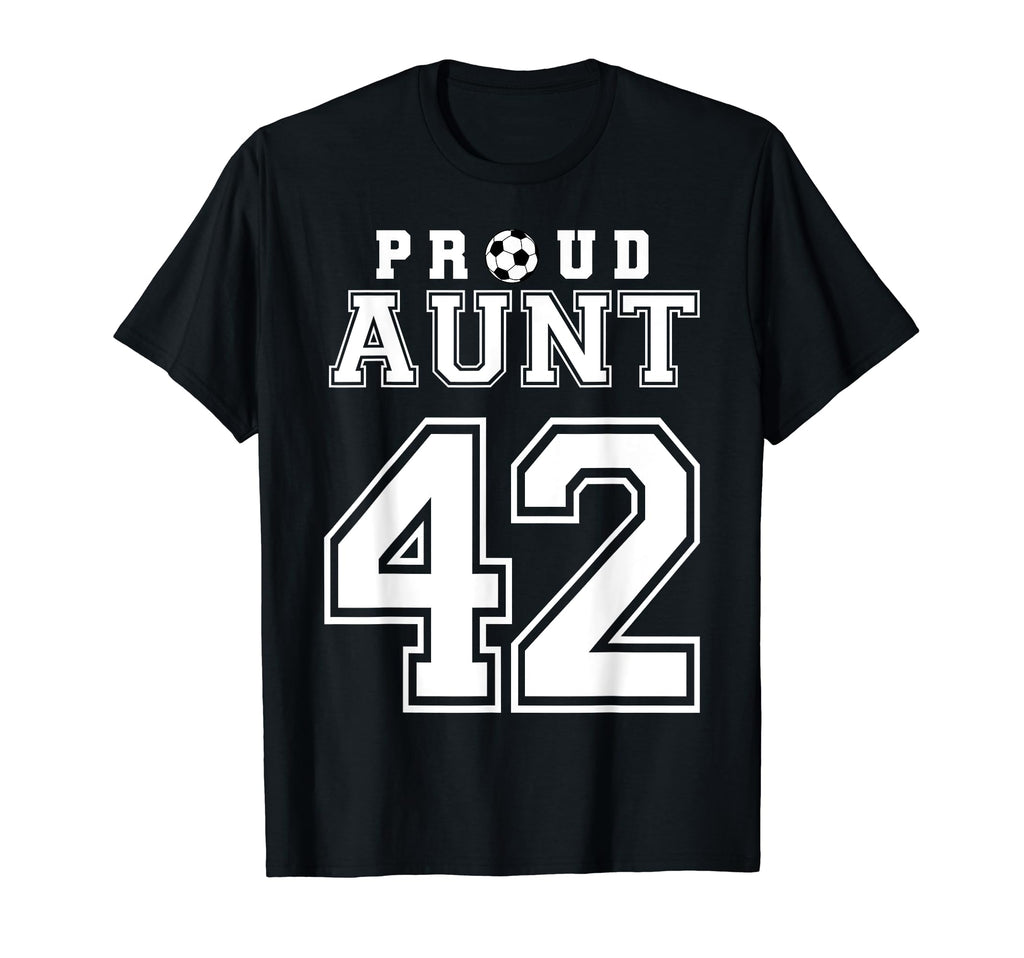 Number 42 Custom Proud Soccer Futbol T-Shirt - Aesthetic Graphic Men Women - T-Shirt, Sweatshirt, Hoodie