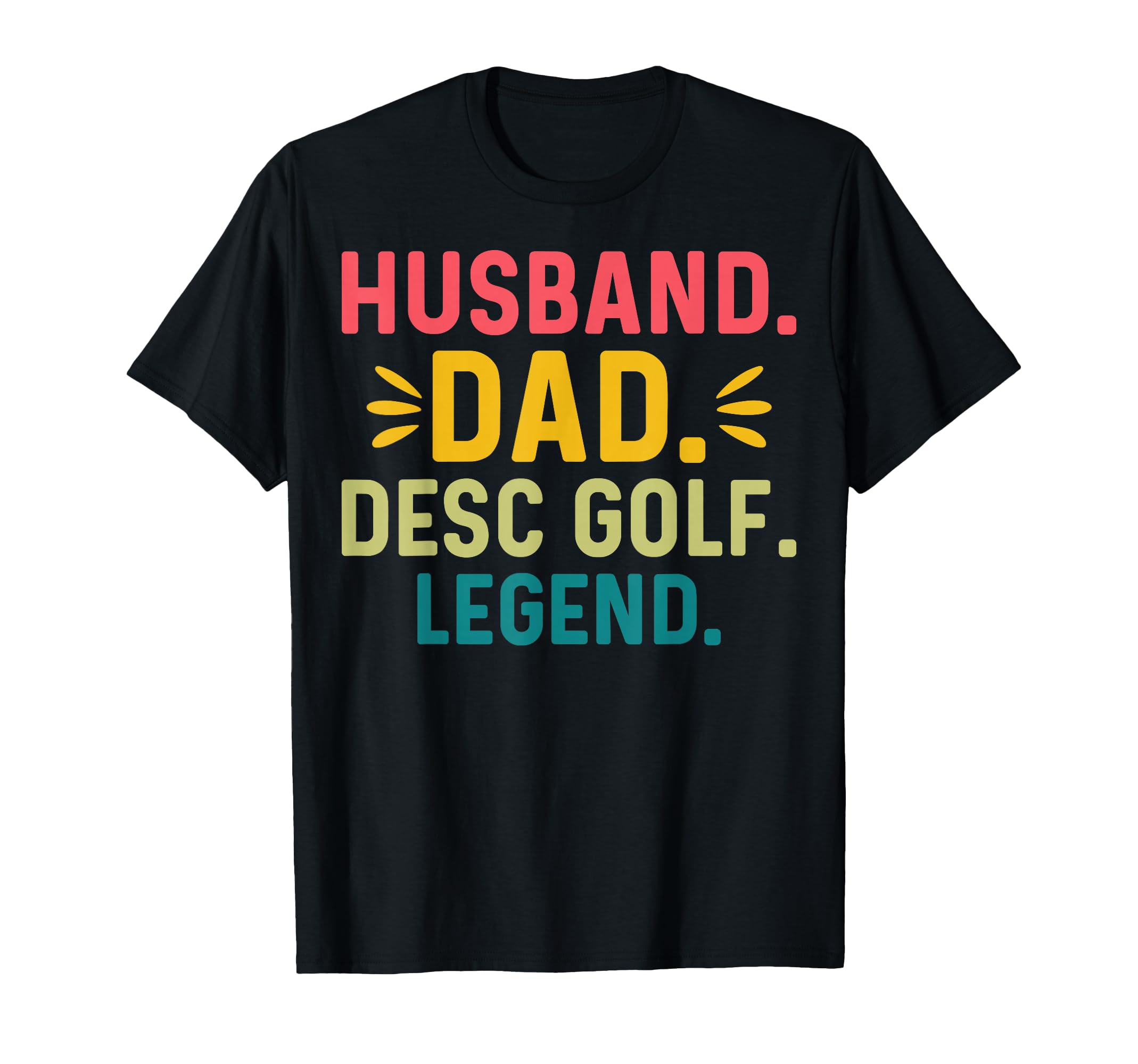Disc Golf Player Husband Dad Gifts Co Hoodie - Trendy Graphic Men Women - T-Shirt, Sweatshirt, Hoodie