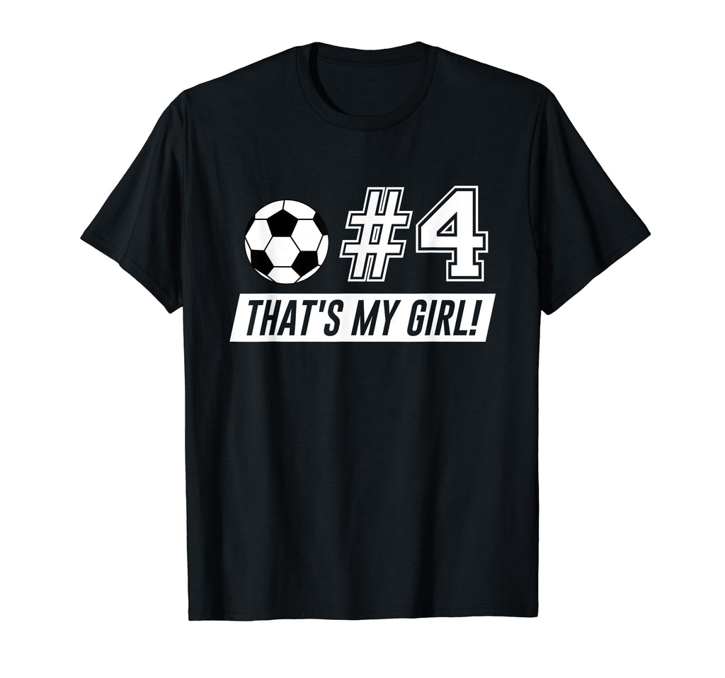 Thats My 4 Soccer Dad Soccer Mom Gift T-Shirt - Minimalist Print Men Women - T-Shirt, Sweatshirt, Hoodie