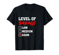 Level Savage Adam Funny Novelty Mens T-Shirt - Fun Novelty Design Unisex - T-Shirt, Sweatshirt, Hoodie