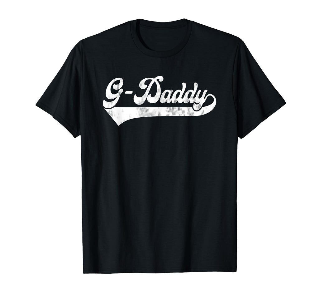 Mens G Daddy Fathers Day Papa Grandpa T-Shirt - Casual Everyday Wear Unisex - T-Shirt, Sweatshirt, Hoodie