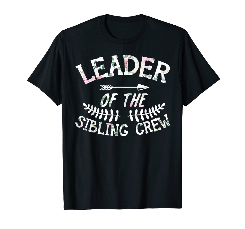 Leader Sibling Crew Birthday Matching T-Shirt - Streetwear Style Men Women - T-Shirt, Sweatshirt, Hoodie