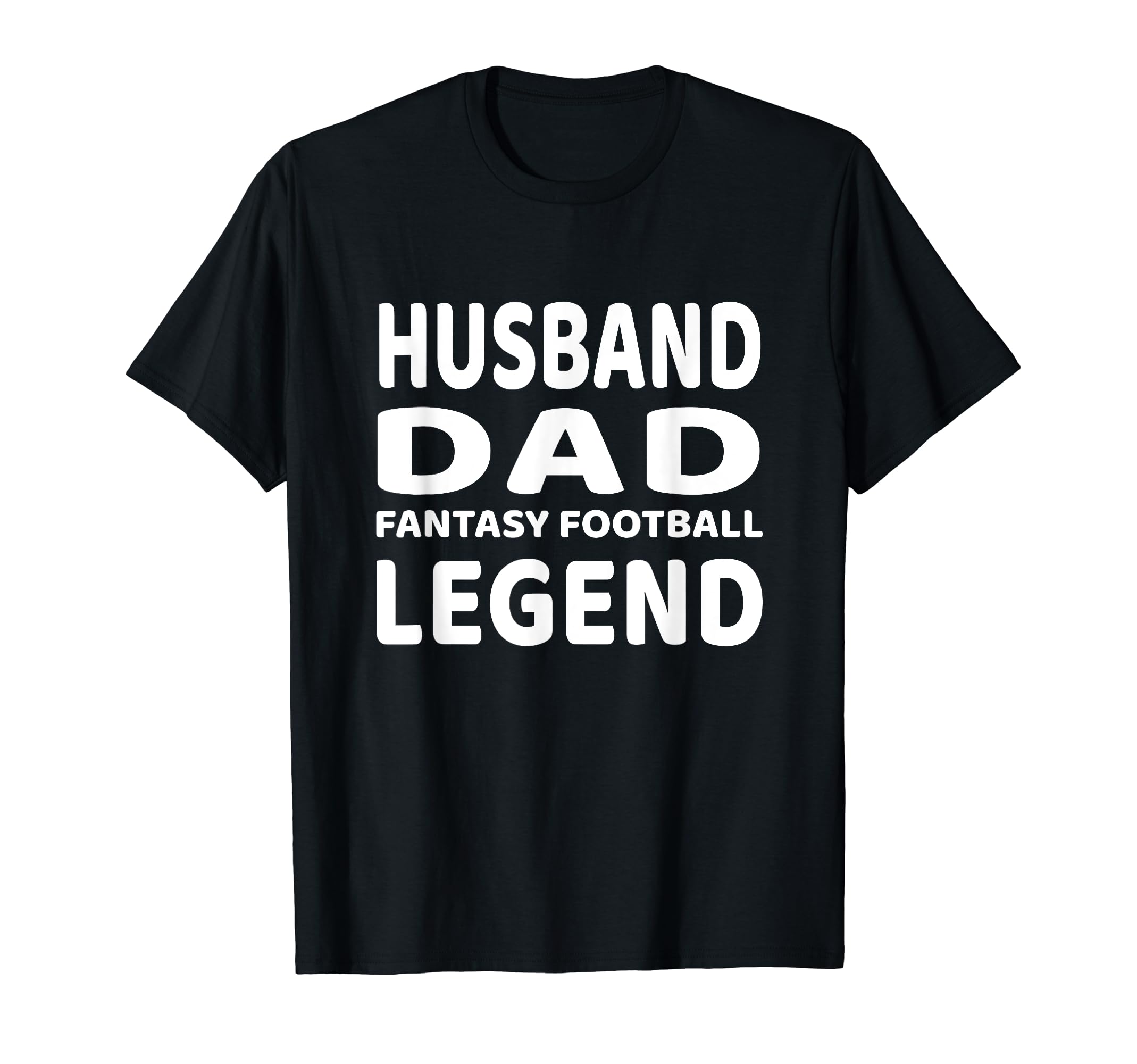 Husband Dad Fantasy Football Legend T-Shirt - Trendy Graphic Men Women - T-Shirt, Sweatshirt, Hoodie