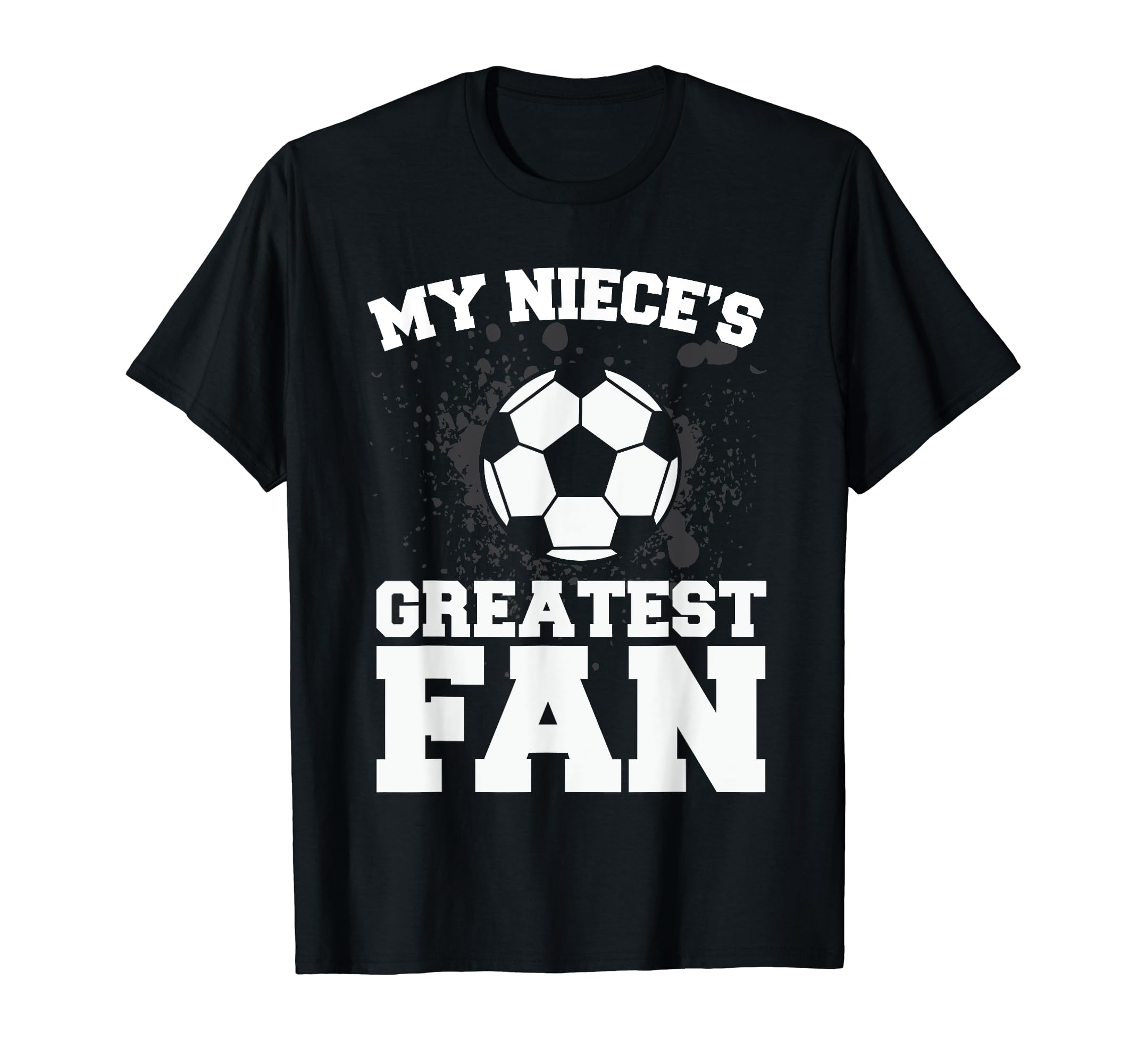 Soccer Aunt And Uncle Soccer Fan Gift T-Shirt - Fun Novelty Design Unisex - T-Shirt, Sweatshirt, Hoodie