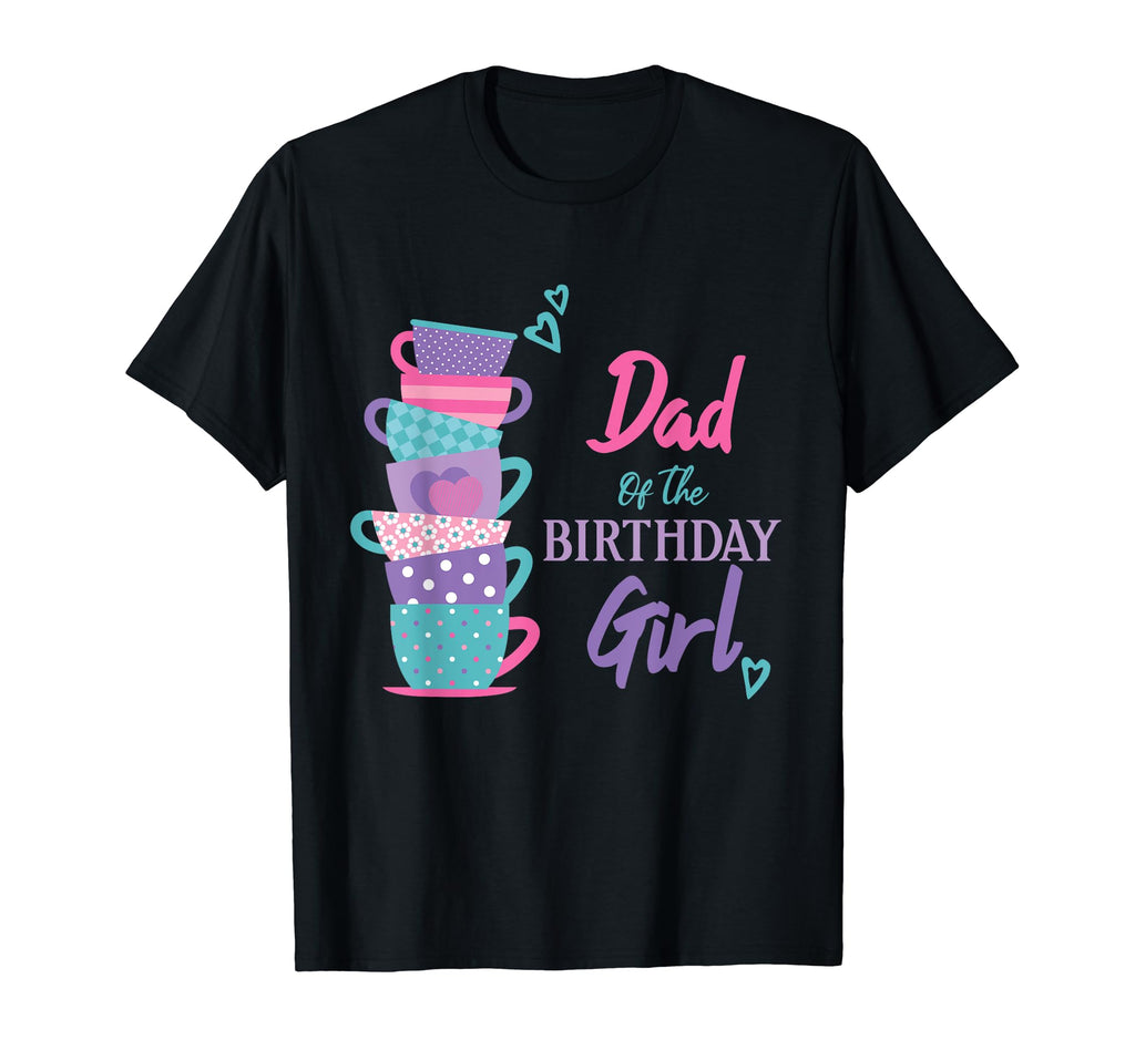 Dad Birthday Tea Party Theme T-Shirt - Aesthetic Graphic for Adults - T-Shirt, Sweatshirt, Hoodie