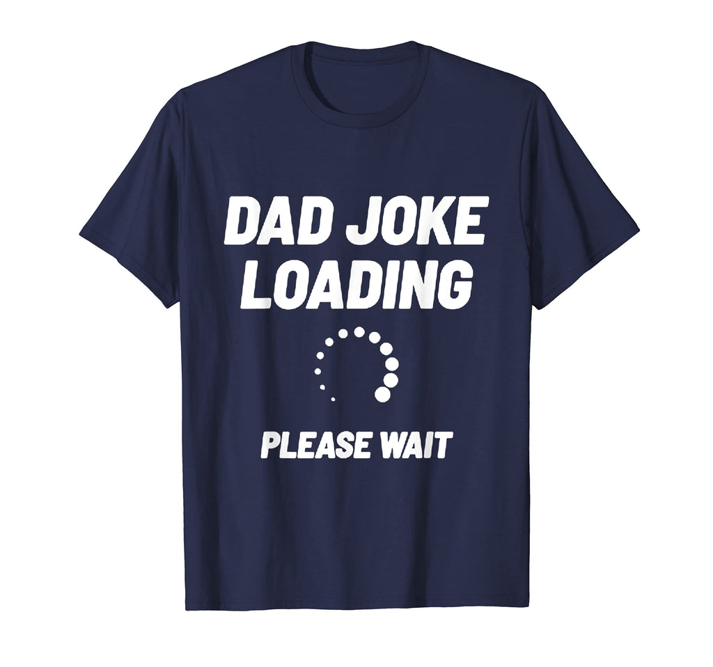 Mens Funny Dad Jokes T-Shirt - Aesthetic Graphic Unisex - T-Shirt, Sweatshirt, Hoodie