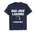 Mens Funny Dad Jokes T-Shirt - Aesthetic Graphic Unisex - T-Shirt, Sweatshirt, Hoodie