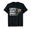 Lifes About Goals And Assists Funny T-Shirt - Custom Art Print Unisex - T-Shirt, Sweatshirt, Hoodie