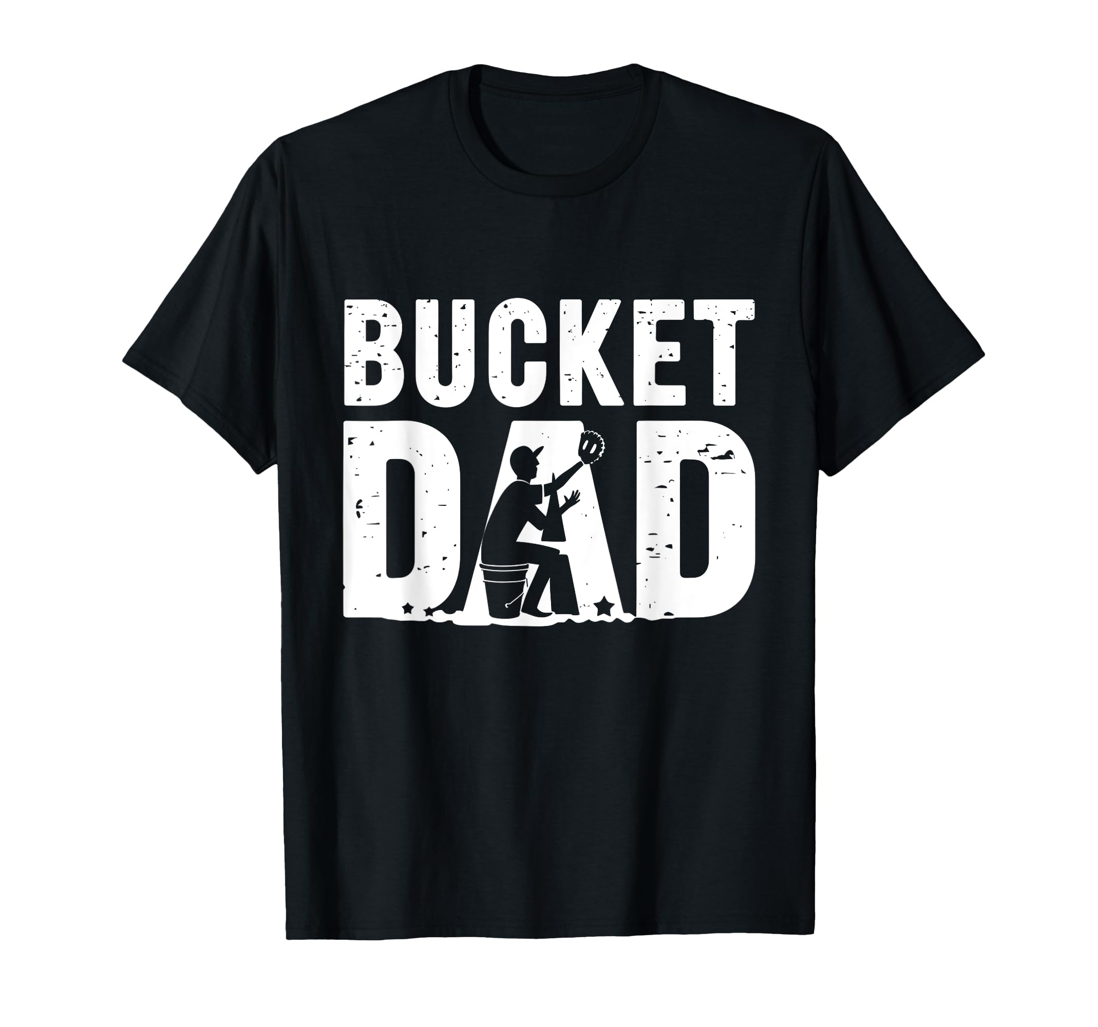 Bucket Dad Softball Baseball Game T-Shirt - Streetwear Style for Adults - T-Shirt, Sweatshirt, Hoodie