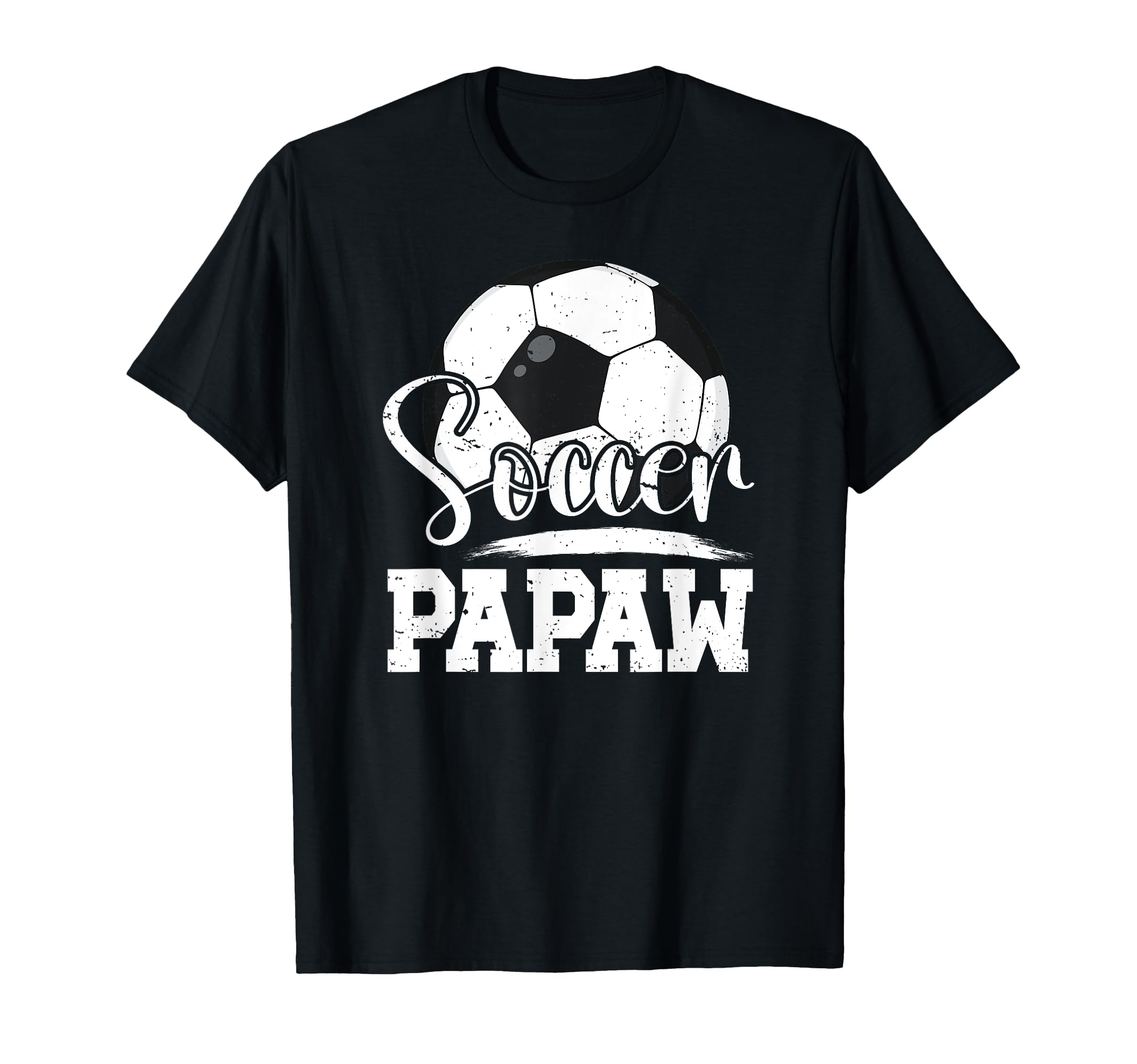 Soccer Papaw Grandpa Papaw Soccer T-Shirt - Unique Graphic Men Women - T-Shirt, Sweatshirt, Hoodie