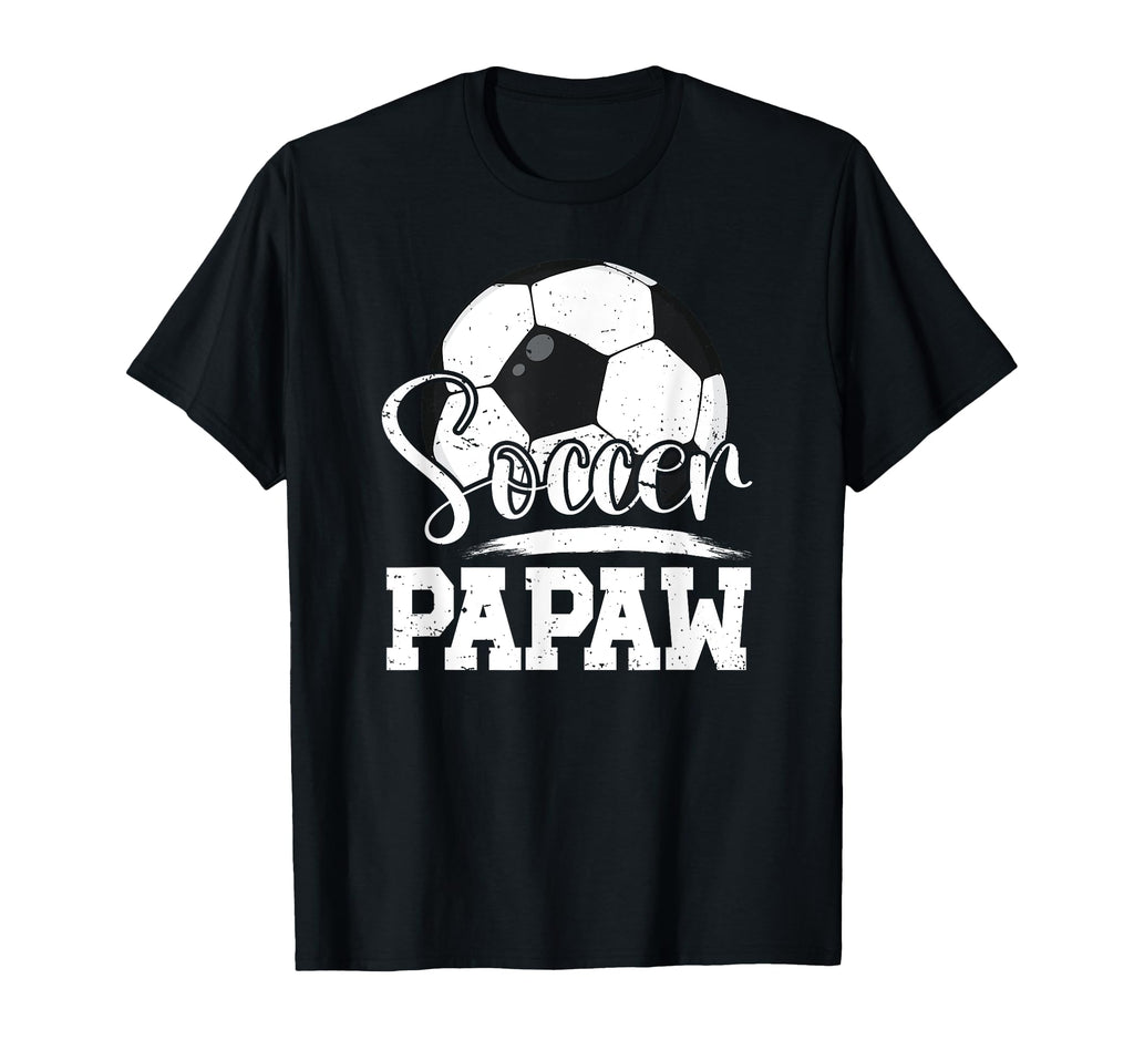 Soccer Papaw Grandpa Papaw Soccer Player T-Shirt - Trendy Graphic Unisex - T-Shirt, Sweatshirt, Hoodie