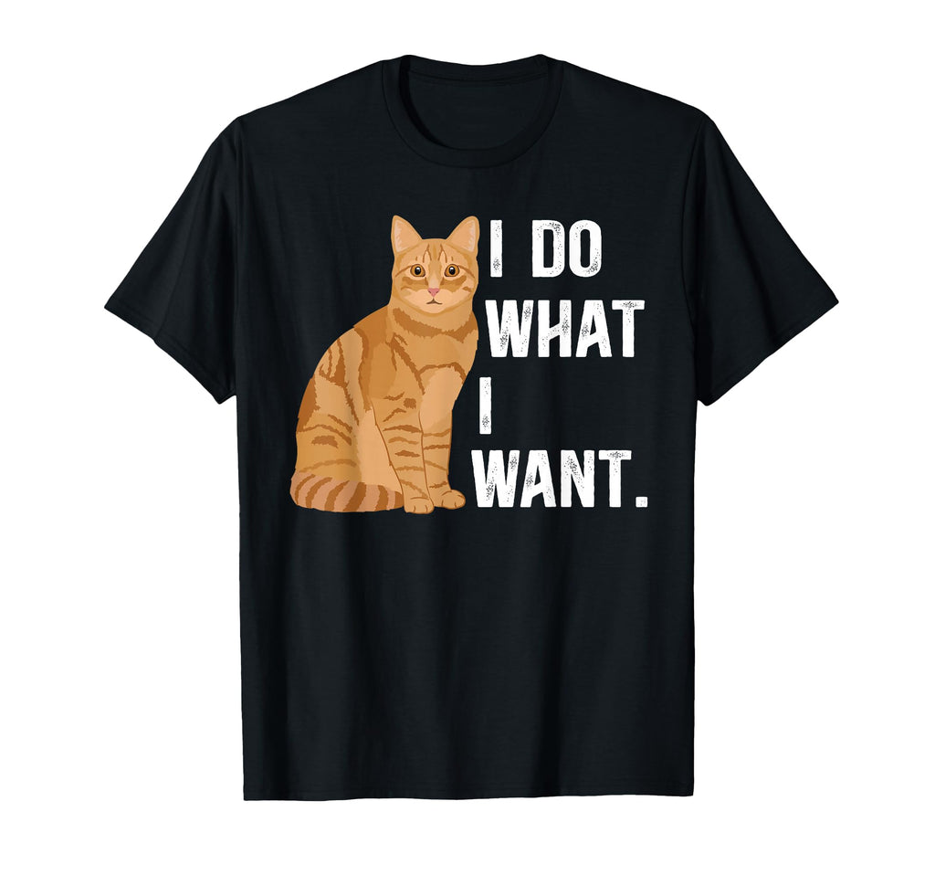 I Do What I Want Orange Tabby Cat T-Shirt - Custom Art Print for Adults - T-Shirt, Sweatshirt, Hoodie