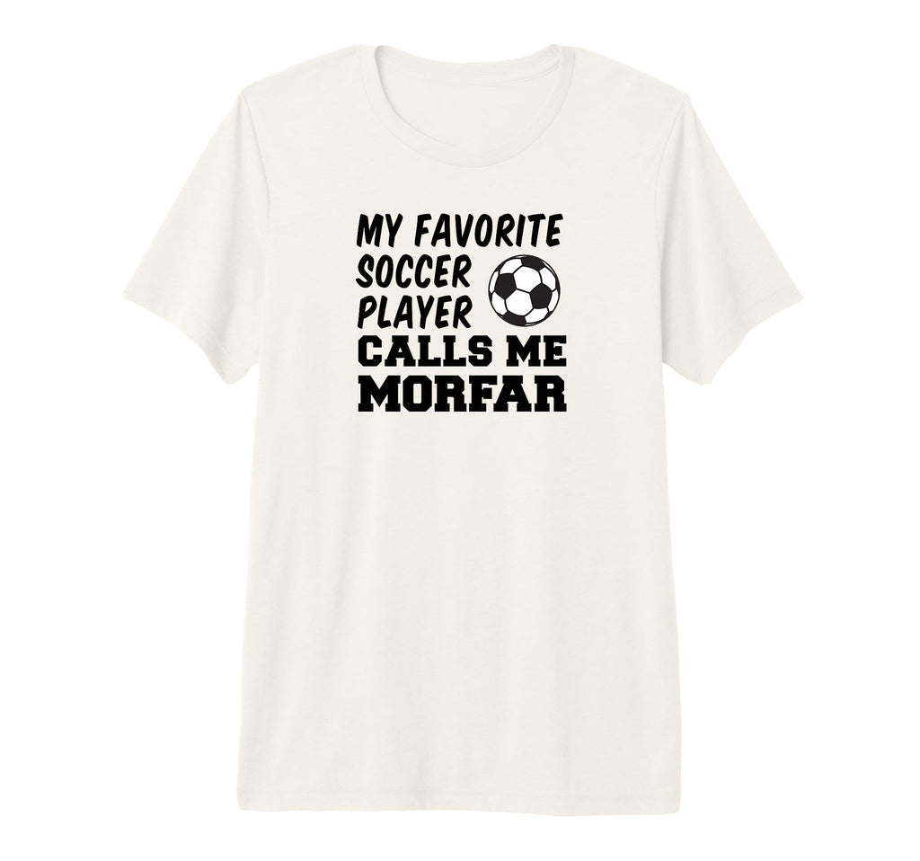 Mens My Favorite Soccer Player Calls T-Shirt - Unique Graphic for Adults - T-Shirt, Sweatshirt, Hoodie