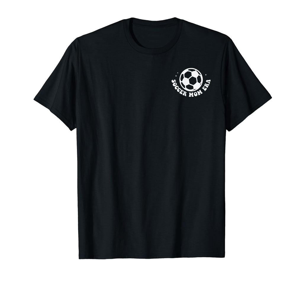 My Soccer Mom Era Soccer Mom Soccer Mom T-Shirt - Aesthetic Graphic Unisex - T-Shirt, Sweatshirt, Hoodie