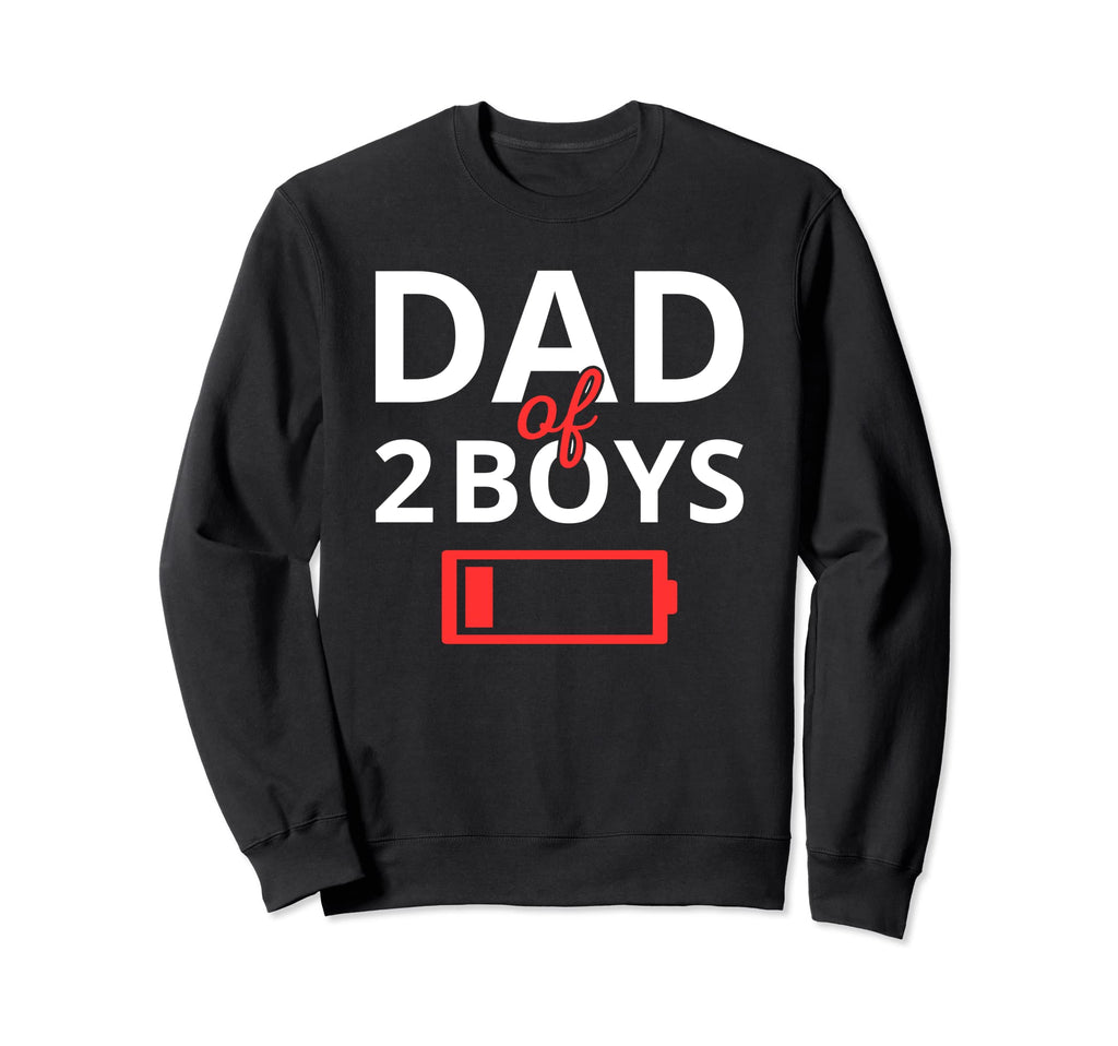 Funny Fathers Day Tired Dad 2 Low Sweatshirt - Minimalist Print Unisex - T-Shirt, Sweatshirt, Hoodie