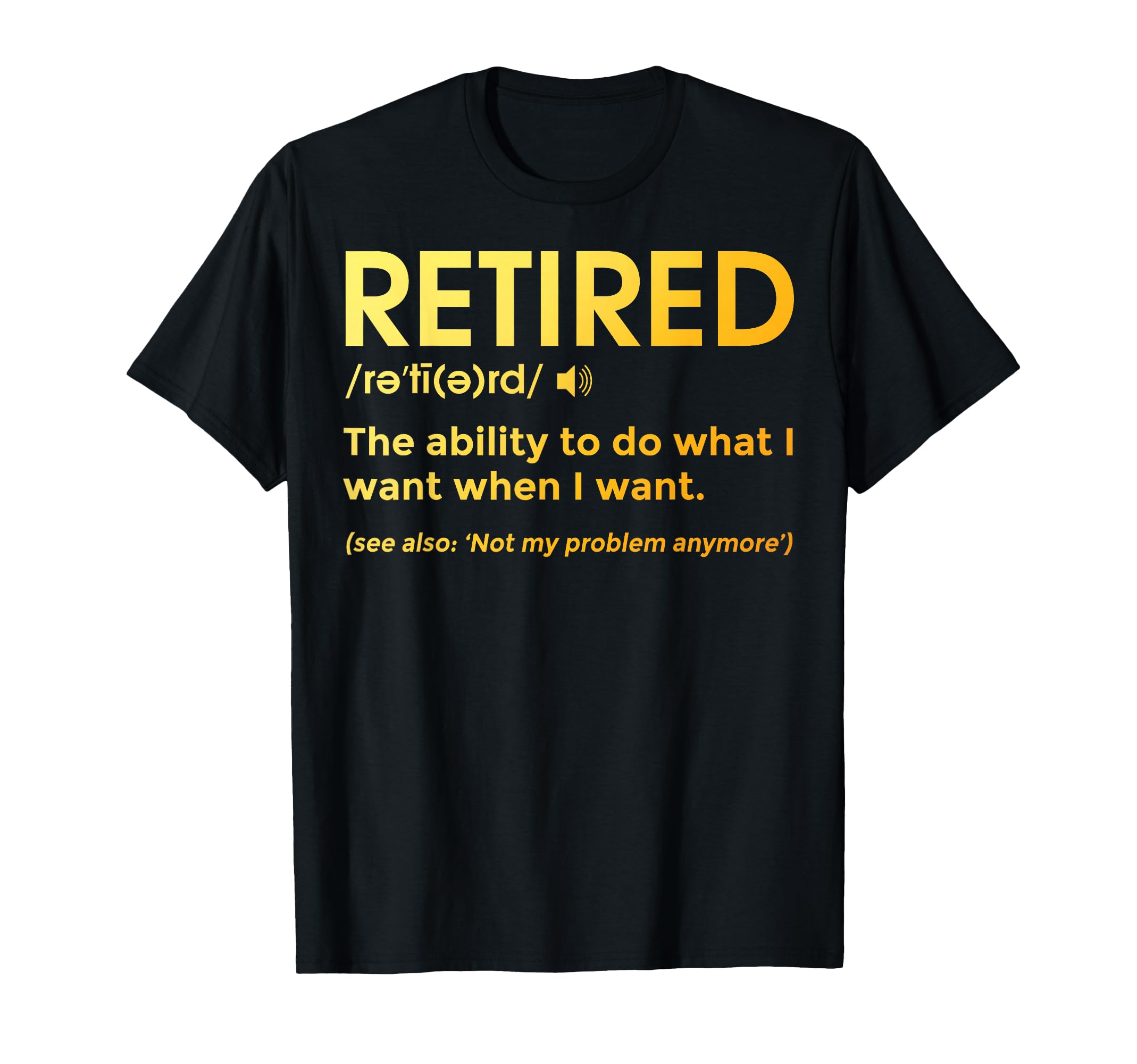 Best Retirement Novelty Dad Grandpa T-Shirt - Custom Art Print for Adults - T-Shirt, Sweatshirt, Hoodie