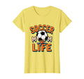Soccer Mom Life Sports Moms T-Shirt - Fun Novelty Design for Adults - T-Shirt, Sweatshirt, Hoodie