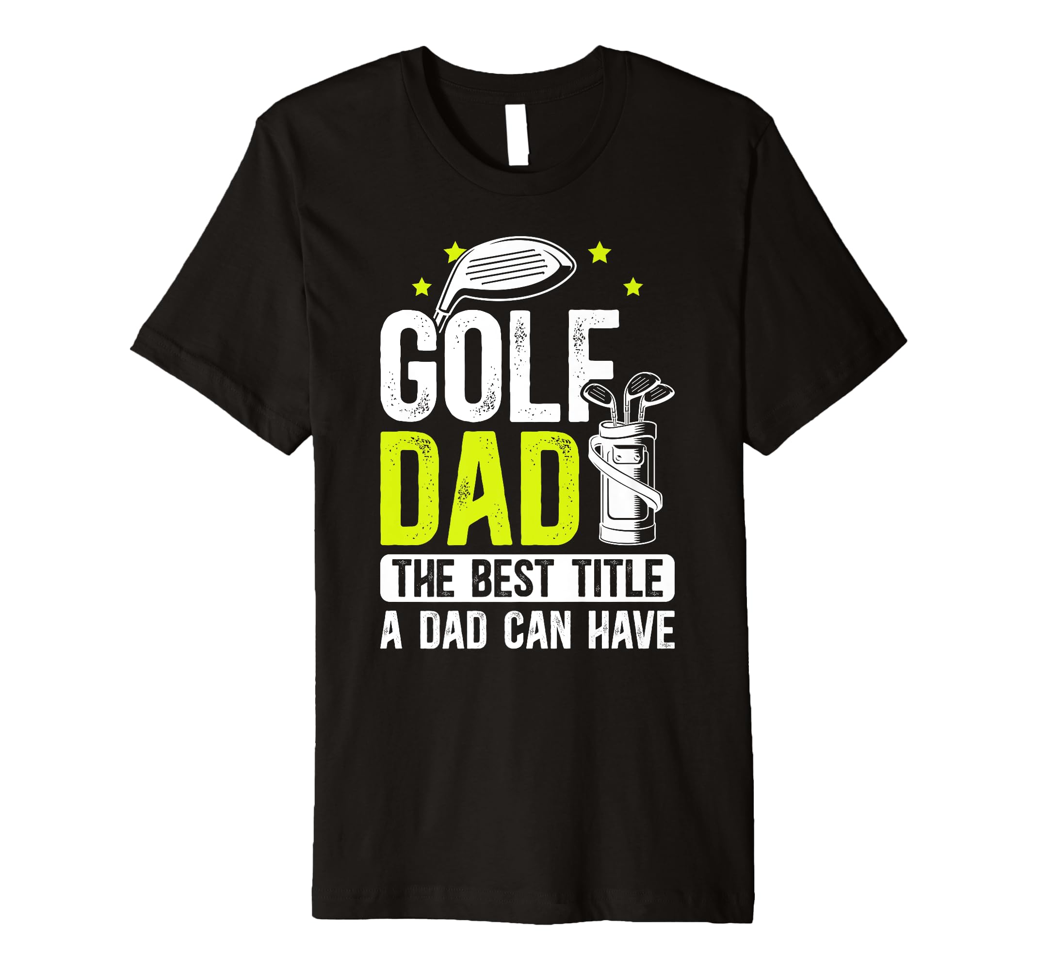 Mens Golf Dad Best Title Dad Golf T-Shirt - Custom Art Print Men Women - T-Shirt, Sweatshirt, Hoodie