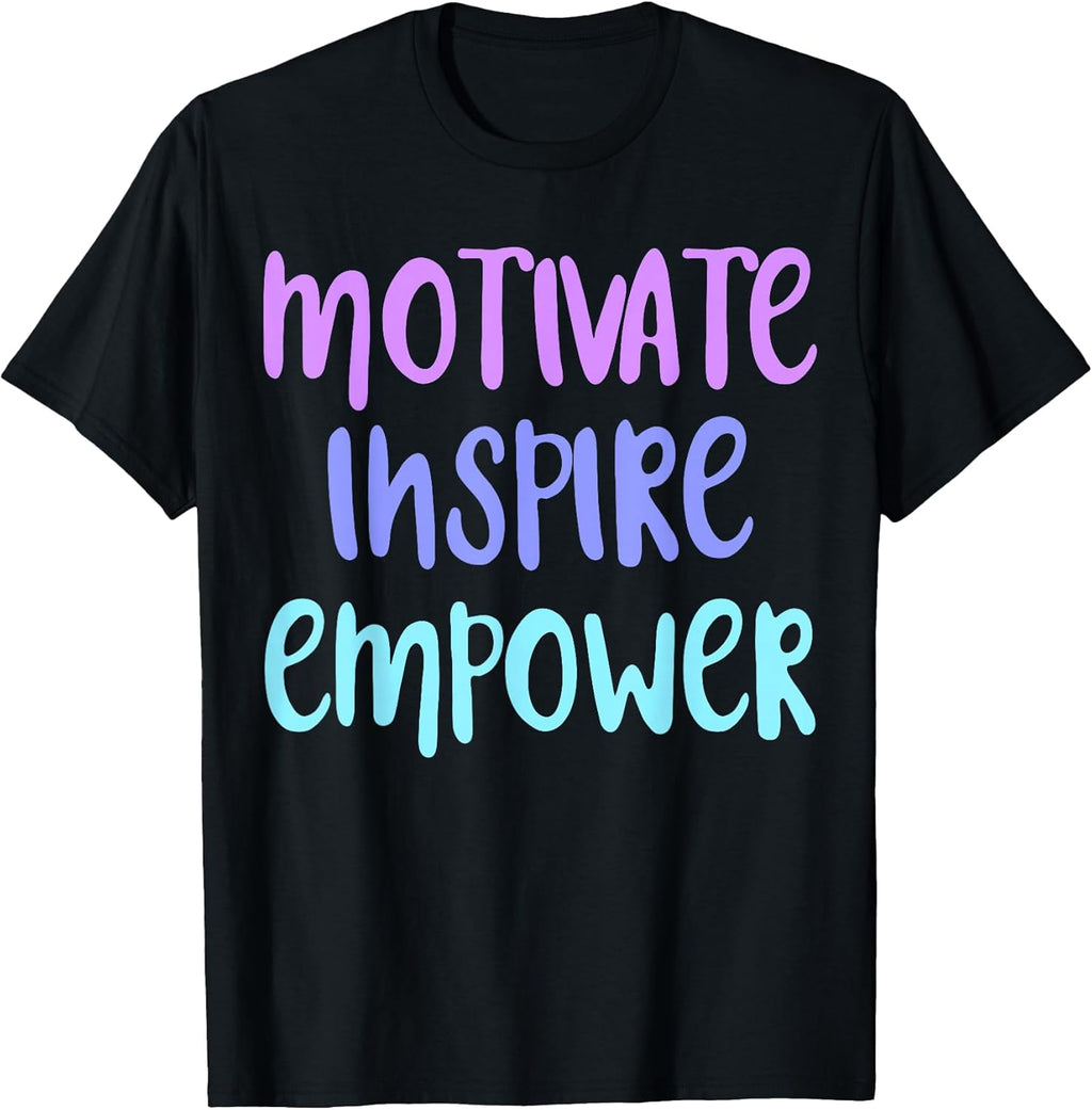 Motivate Inspire Empower Motivation - Adult & Kids T-Shirts, Sweatshirts & Hoodies apparel design preview 1